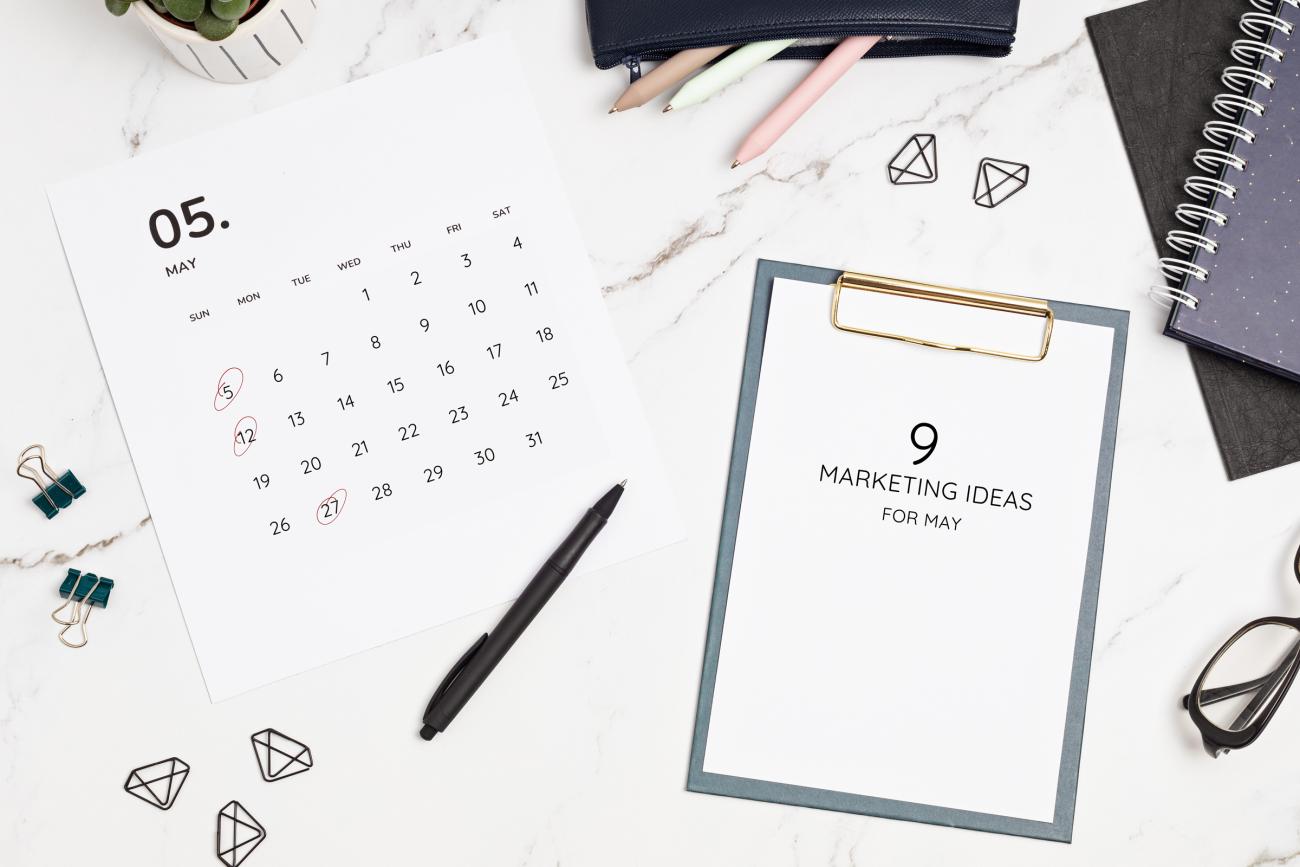 May Marketing Ideas for Real Estate Agents