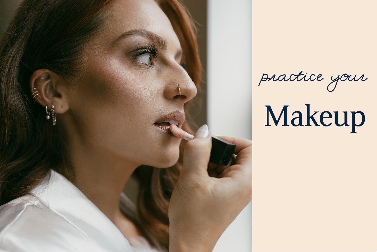 Practice your Wedding Makeup
