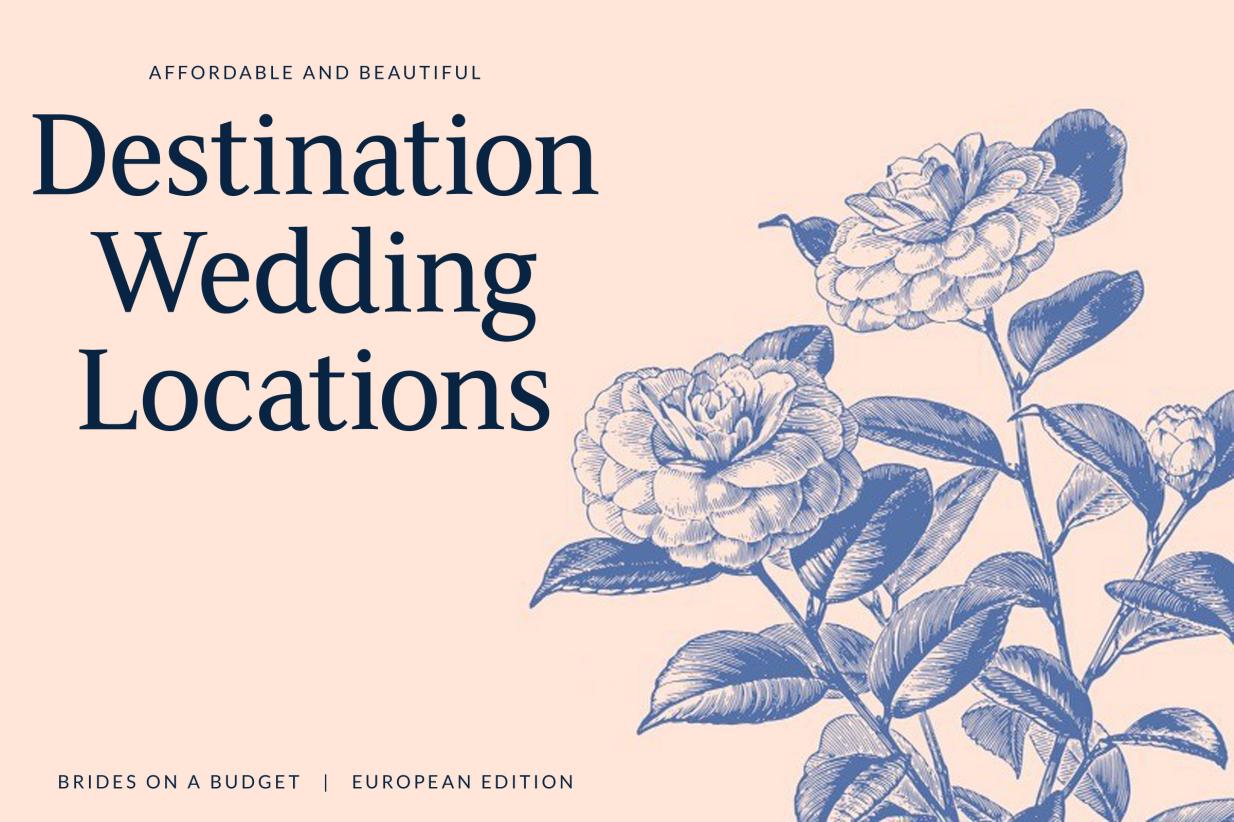 European Destination Wedding Locations on a Budget