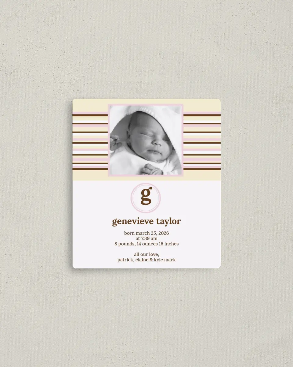 This is a 3½" x 4" Birth Announcement Magnet called Striped Monogram printed in full color with a Luxe Satin finish