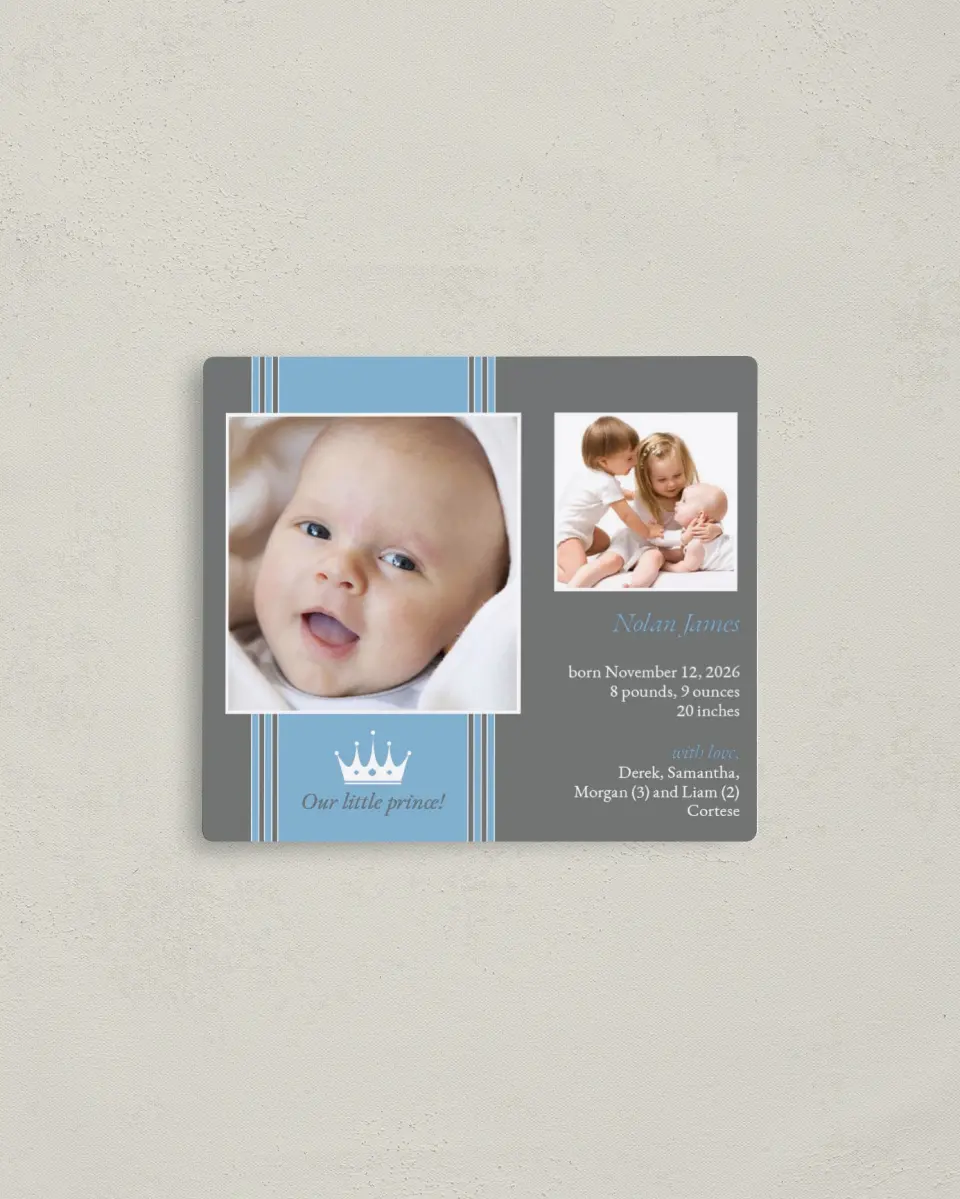 This is a 3½" x 4" Birth Announcement Magnet called Our Little Prince printed in full color with a Luxe Satin finish