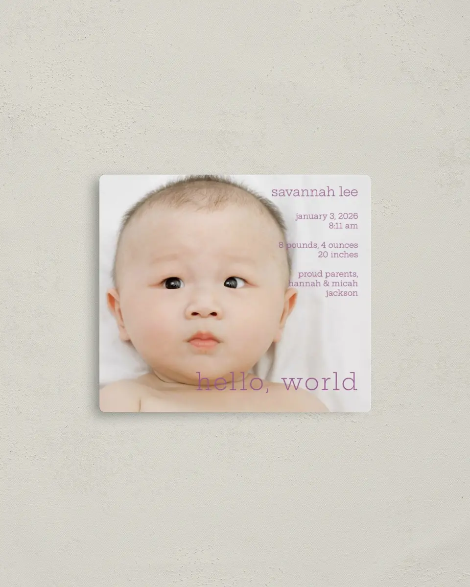 This is a 3½" x 4" Birth Announcement Magnet called Hello, World printed in full color with a Luxe Satin finish