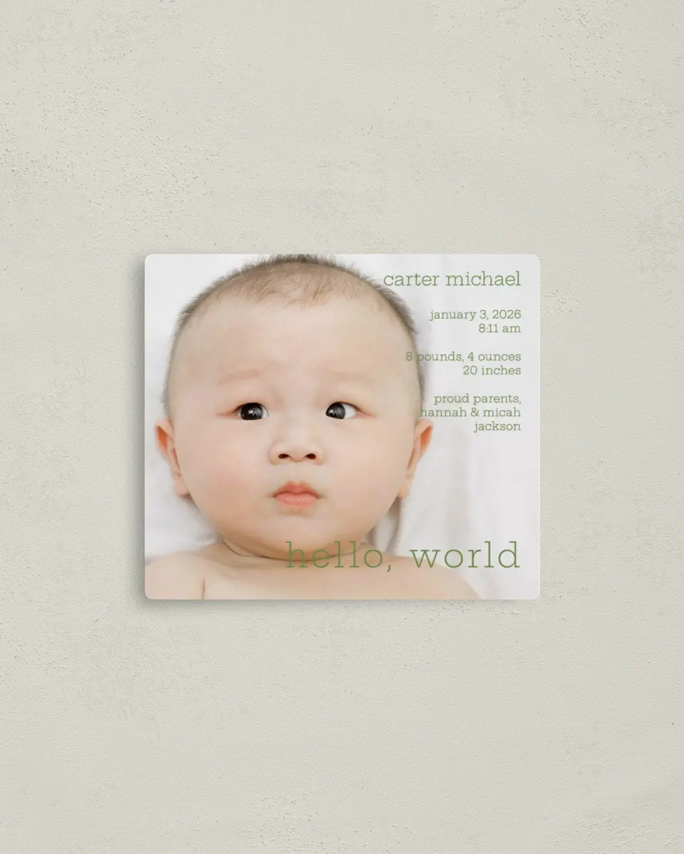 This is a 3½" x 4" Birth Announcement Magnet called Hello, World printed in full color with a Luxe Satin finish
