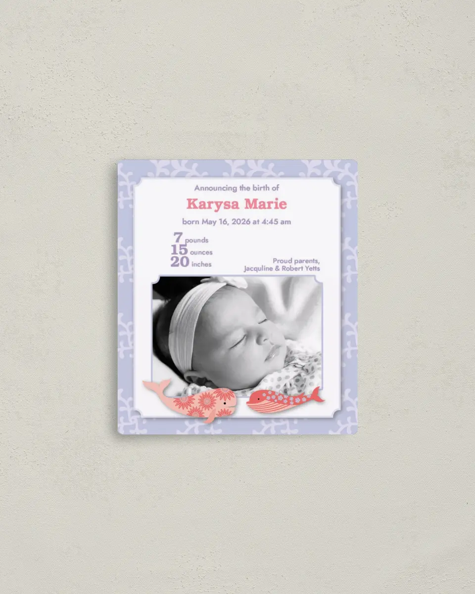 This is a 3½" x 4" Birth Announcement Magnet called Whale of a Tale printed in full color with a Luxe Satin finish