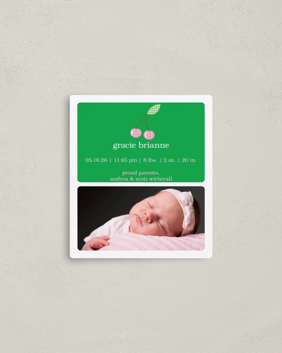This is a 3½" x 4" Birth Announcement Magnet called Sweet Cherry printed in full color with a Luxe Satin finish