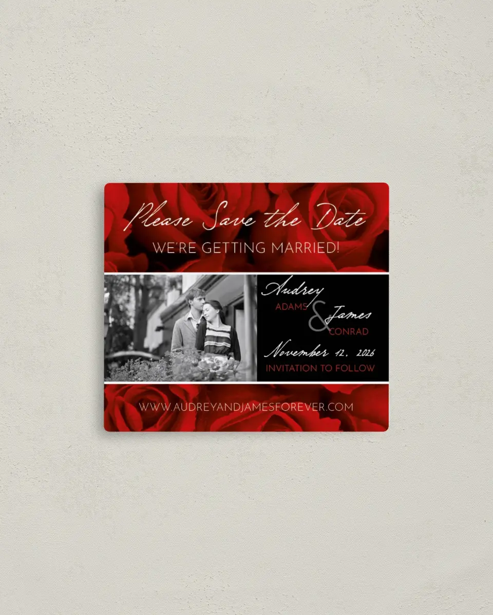 This is a 3½" x 4" Save the Date Magnet called Dramatic Roses printed in full color with a Luxe Satin finish