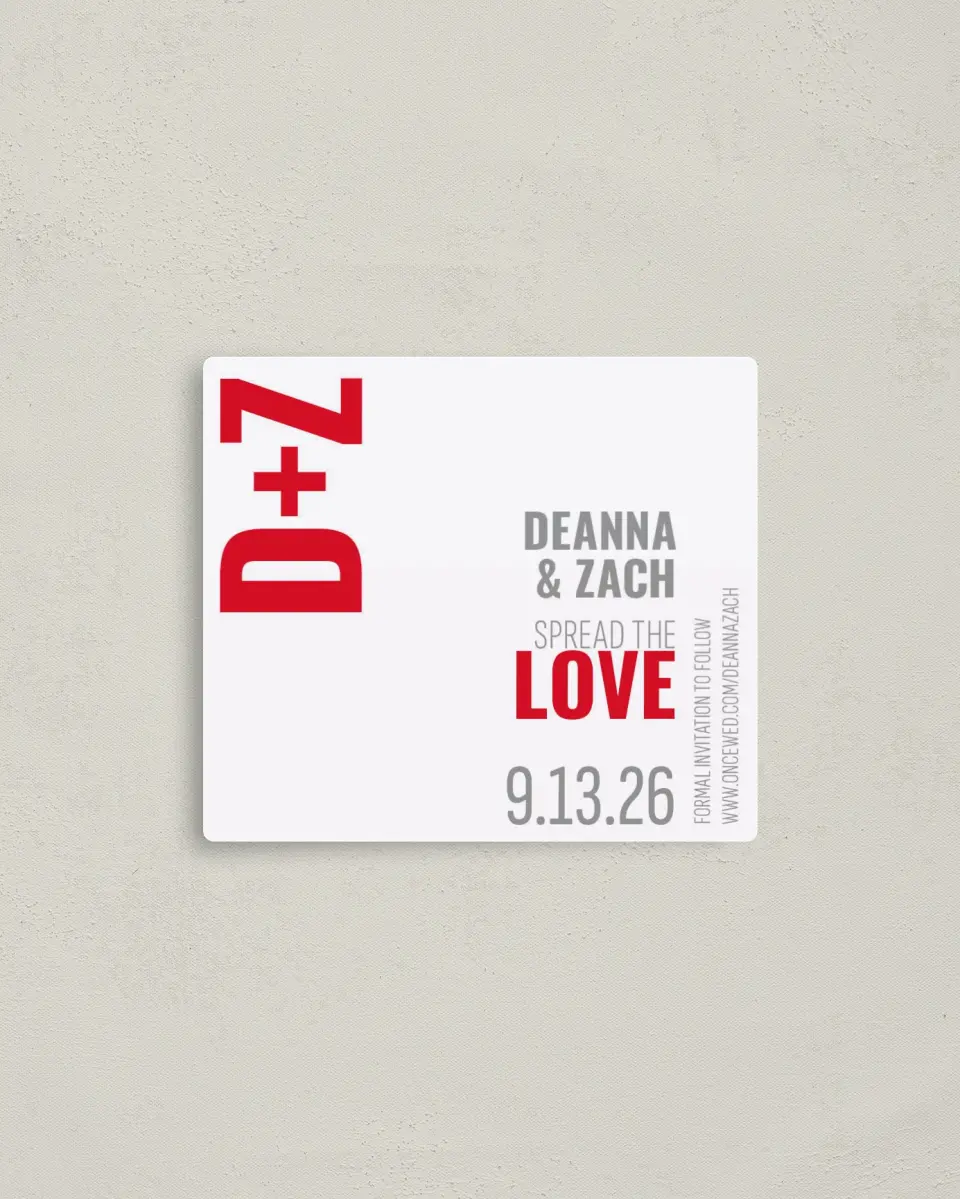 This is a 3½" x 4" Save the Date Magnet called Bold Type printed in full color with a Luxe Satin finish