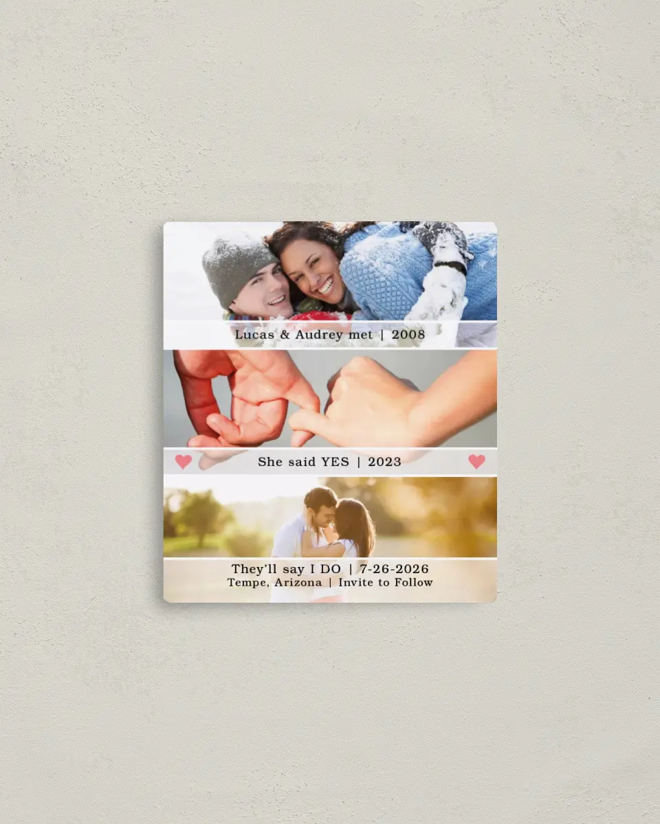 This is a 3½" x 4" Save the Date Magnet called From Hello to I Do printed in full color with a Luxe Satin finish