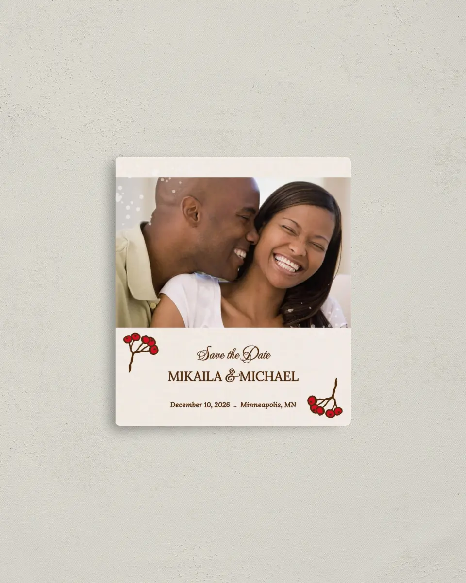 This is a 3½" x 4" Save the Date Magnet called Winter Berries printed in full color with a Luxe Satin finish