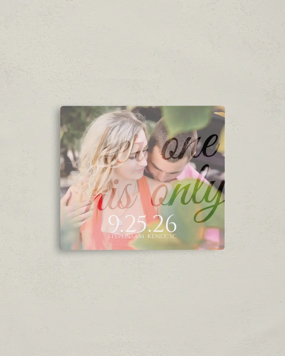 This is a 3½" x 4" Save the Date Magnet called Her One His Only printed in full color with a Luxe Satin finish