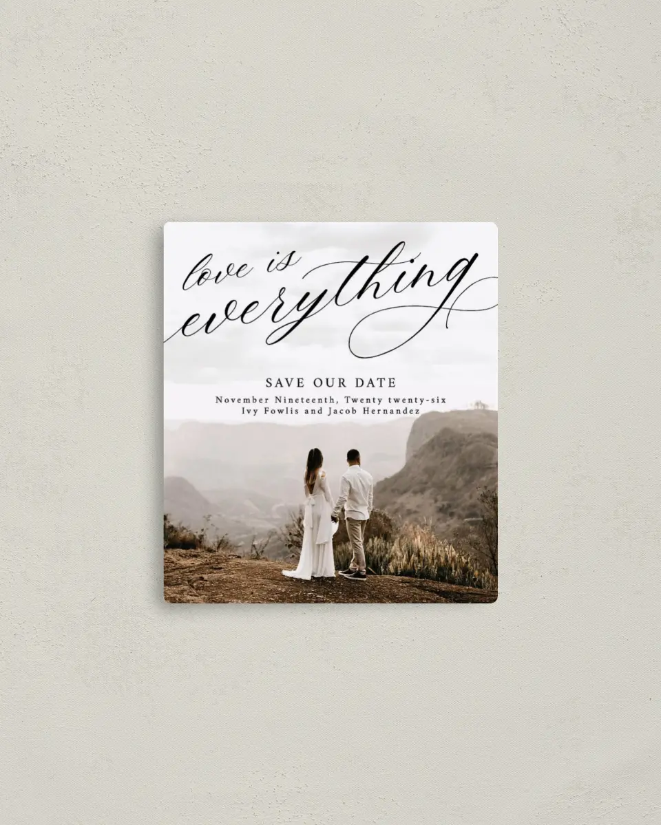 This is a 3½" x 4" Save the Date Magnet called Love is Everything printed in full color with Rose Gold foil and a Luxe Satin finish