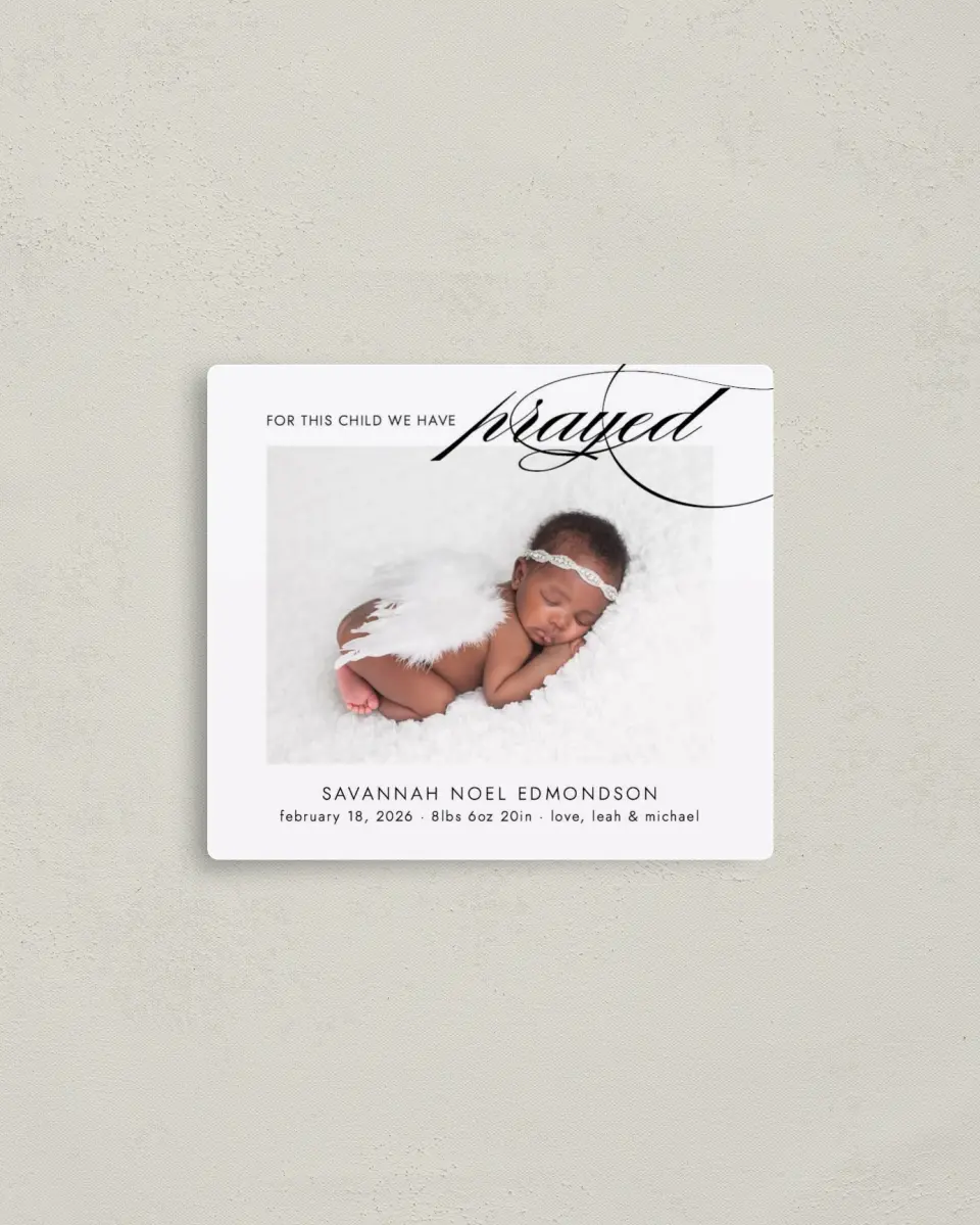 This is a 3½" x 4" Birth Announcement Magnet called Answer to Prayer printed in full color with a Luxe Satin finish