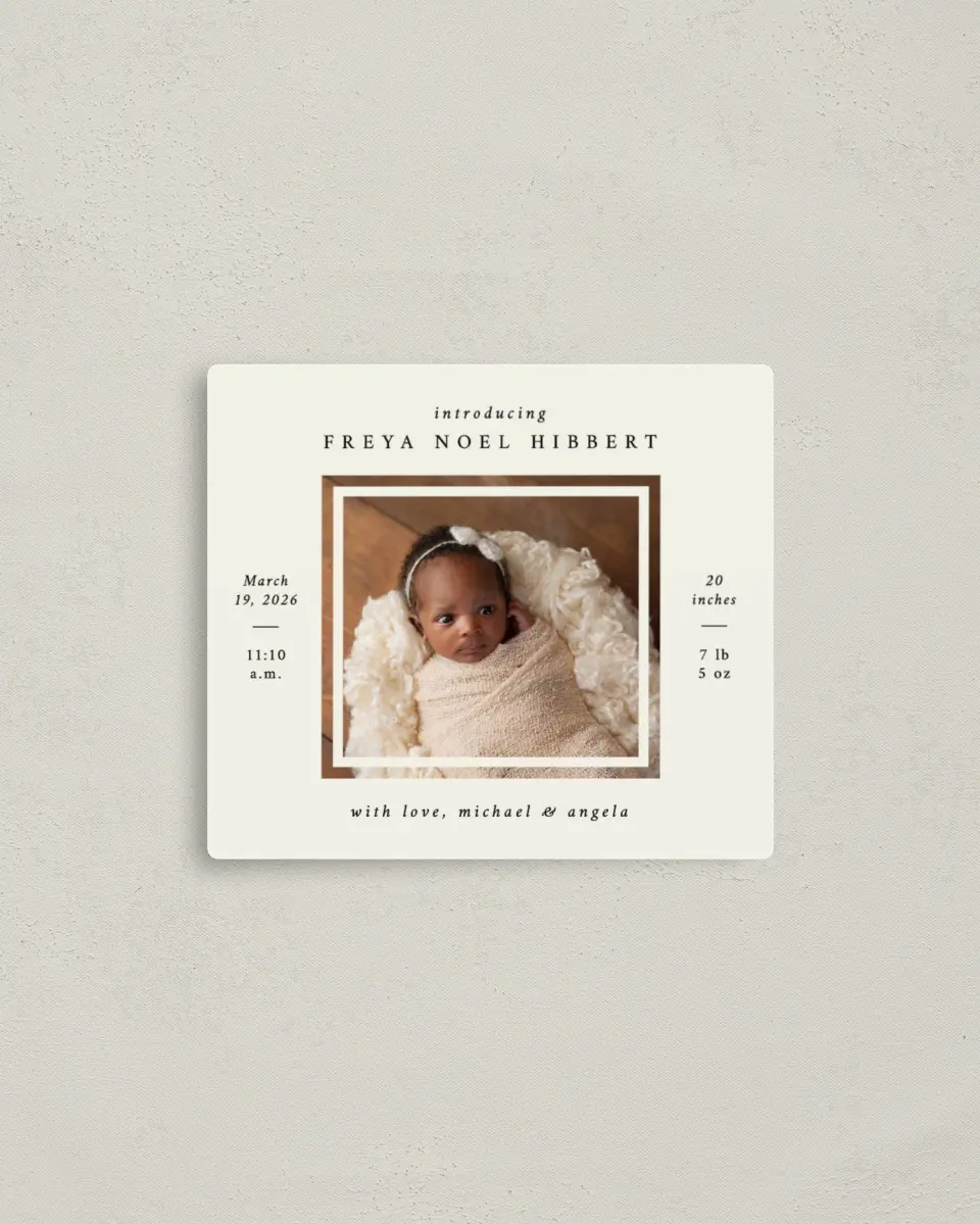 This is a 3½" x 4" Birth Announcement Magnet called Simply Ours printed in full color with a Luxe Satin finish