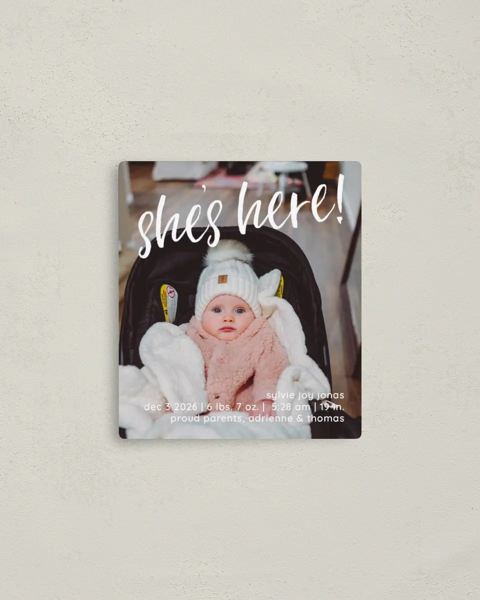 This is a 3½" x 4" Birth Announcement Magnet called She's Present printed in full color with a Luxe Satin finish
