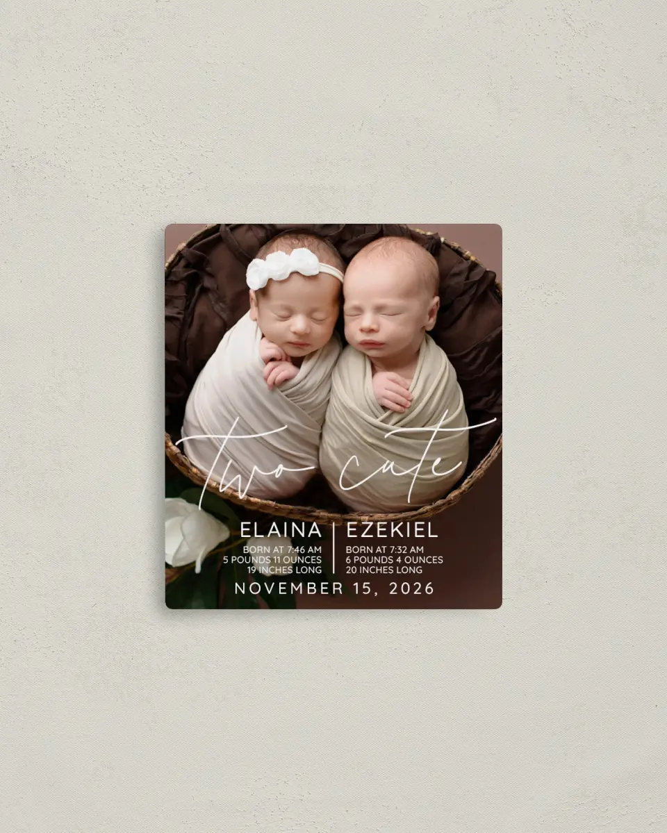 This is a 3½" x 4" Birth Announcement Magnet called Two Cute printed in full color with a Luxe Satin finish