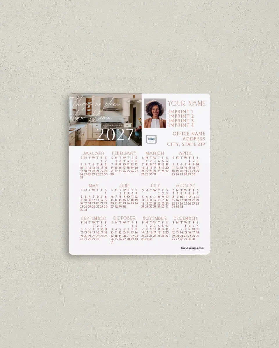 This is a 3½" x 4" Full Magnet Calendar called No Place Like Home printed in full color with a Standard Gloss finish