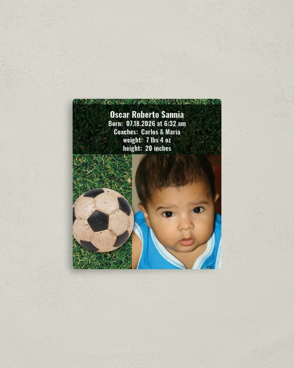 This is a 3½" x 4" Birth Announcement Magnet called Soccer printed in full color with a Luxe Satin finish