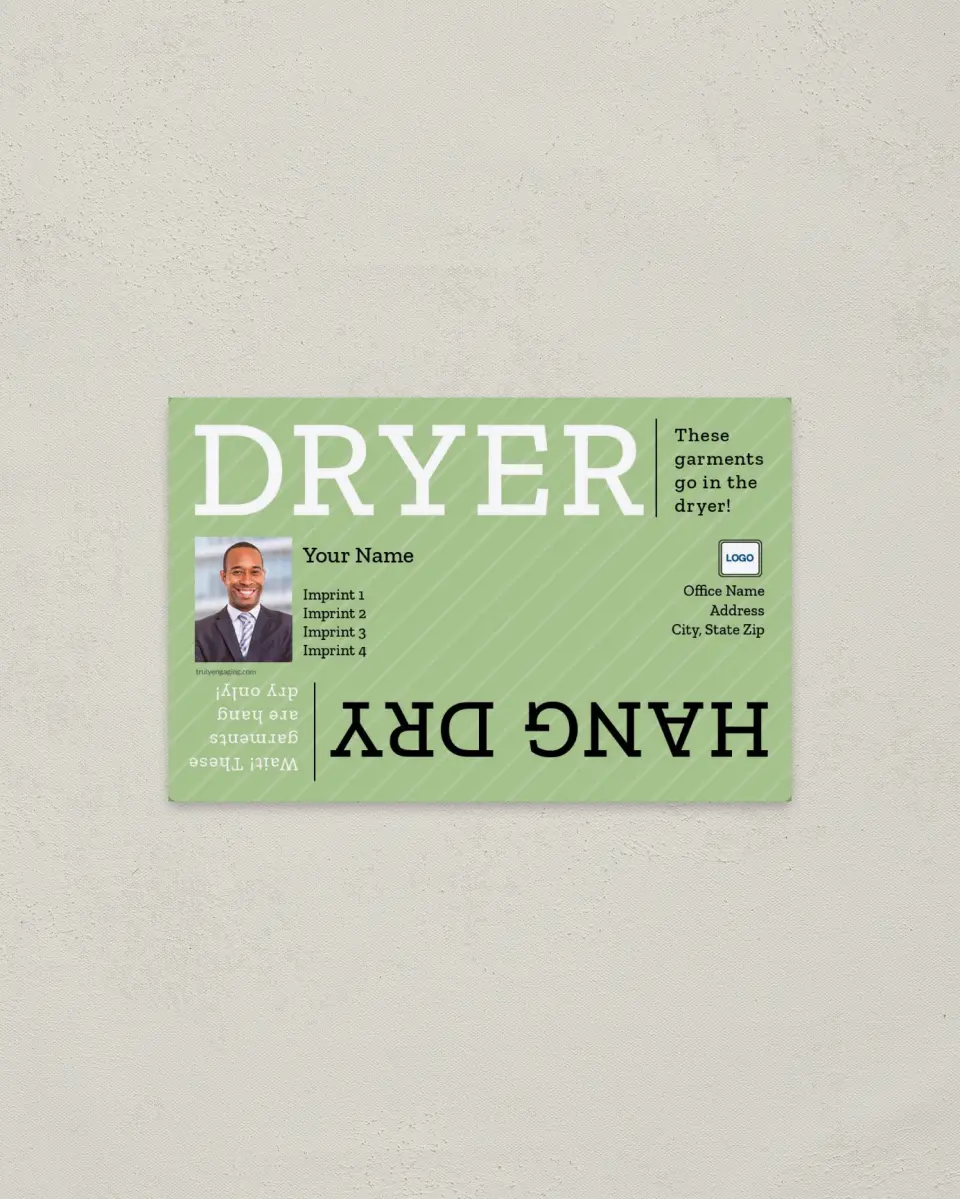 This is a  3.7" x 5.7" Magnet called Dryer or Hang Dry printed in full color with a Standard Gloss finish