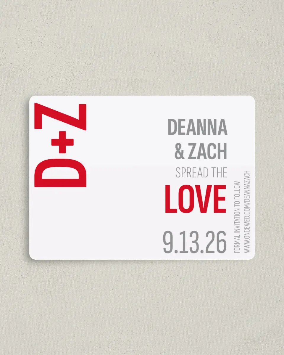 This is a 4" x 5½" Save the Date Magnet called Bold Type printed in full color with a Luxe Satin finish