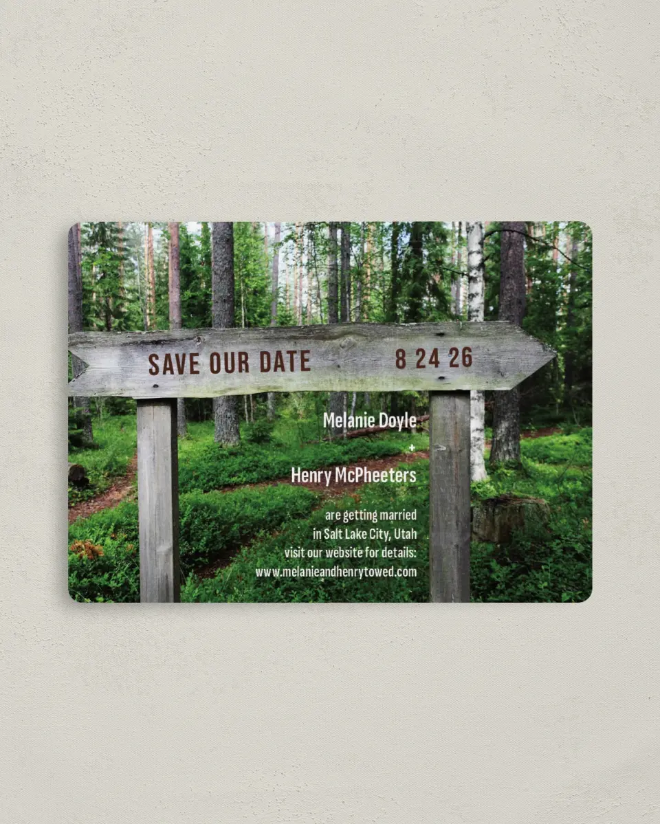 This is a 4" x 5½" Save the Date Magnet called Wooden Sign printed in full color with a Luxe Satin finish
