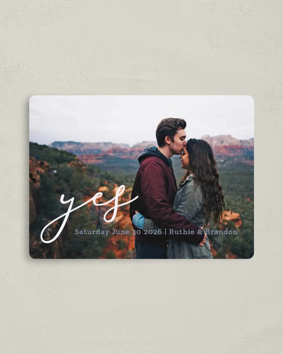 This is a 4" x 5½" Save the Date Magnet called My Answer printed in full color with a Luxe Satin finish