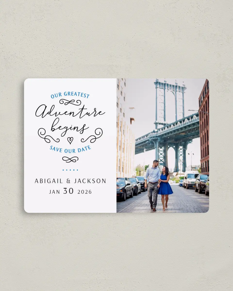 This is a 4" x 5½" Save the Date Magnet called Greatest Adventure printed in full color with a Luxe Satin finish