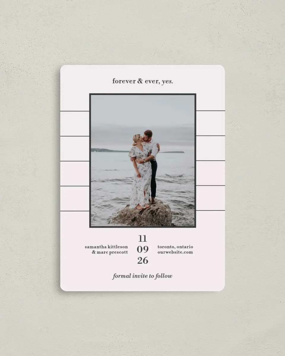 This is a 4" x 5½" Save the Date Magnet called Yours Forever printed in full color with a Luxe Satin finish