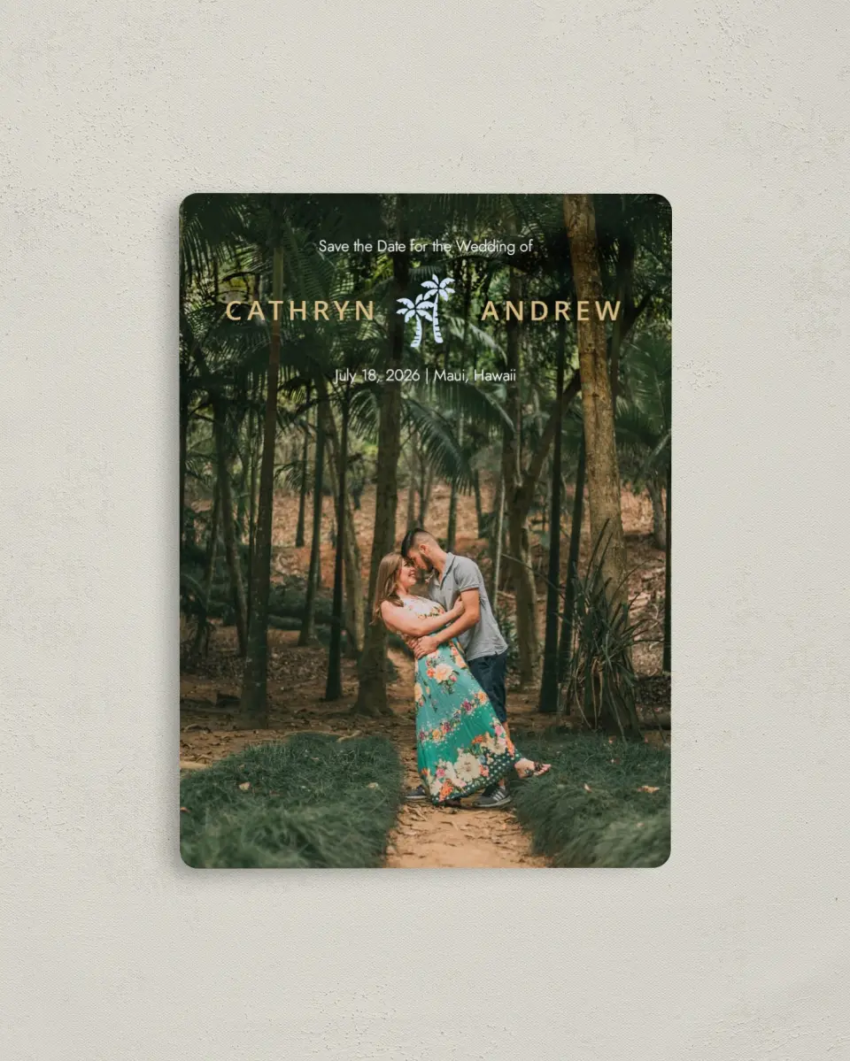 This is a 4" x 5½" Save the Date Magnet called Stamped Palms printed in full color with a Luxe Satin finish