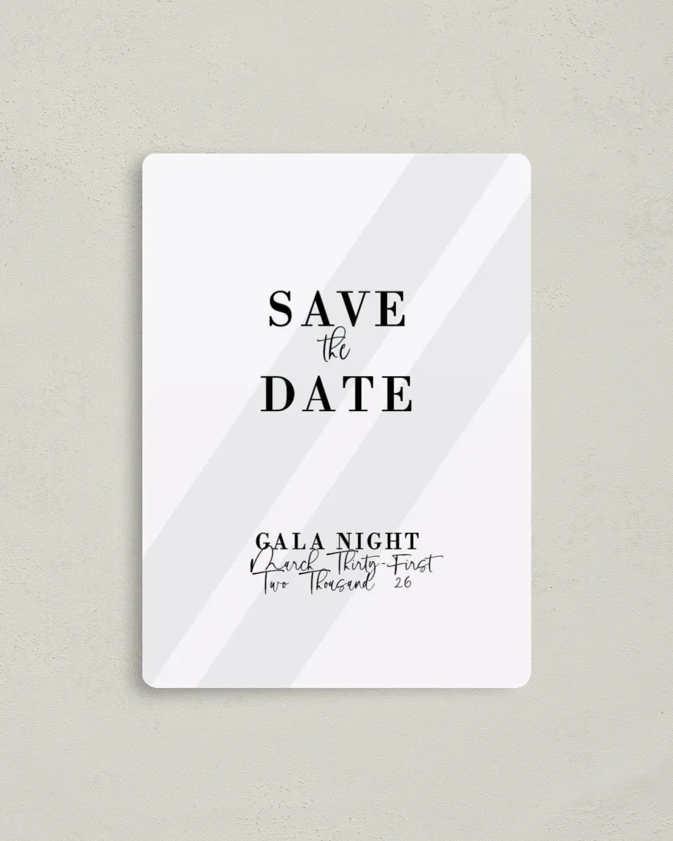 This is a 4" x 5½" Gala Save the Date Magnet called Glamorous Gala printed in full color with a Luxe Satin finish
