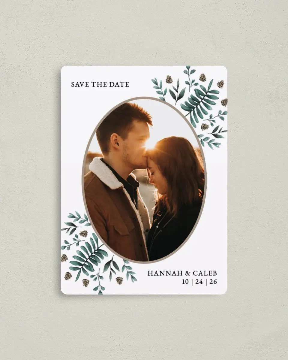 This is a 4" x 5½" Save the Date Magnet called Pinecone Allure printed in full color with a Luxe Satin finish
