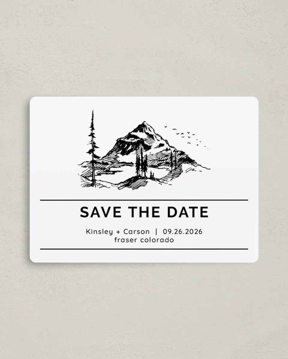 This is a 4" x 5½" Save the Date Magnet called Mountain Romance printed in full color with a Luxe Satin finish