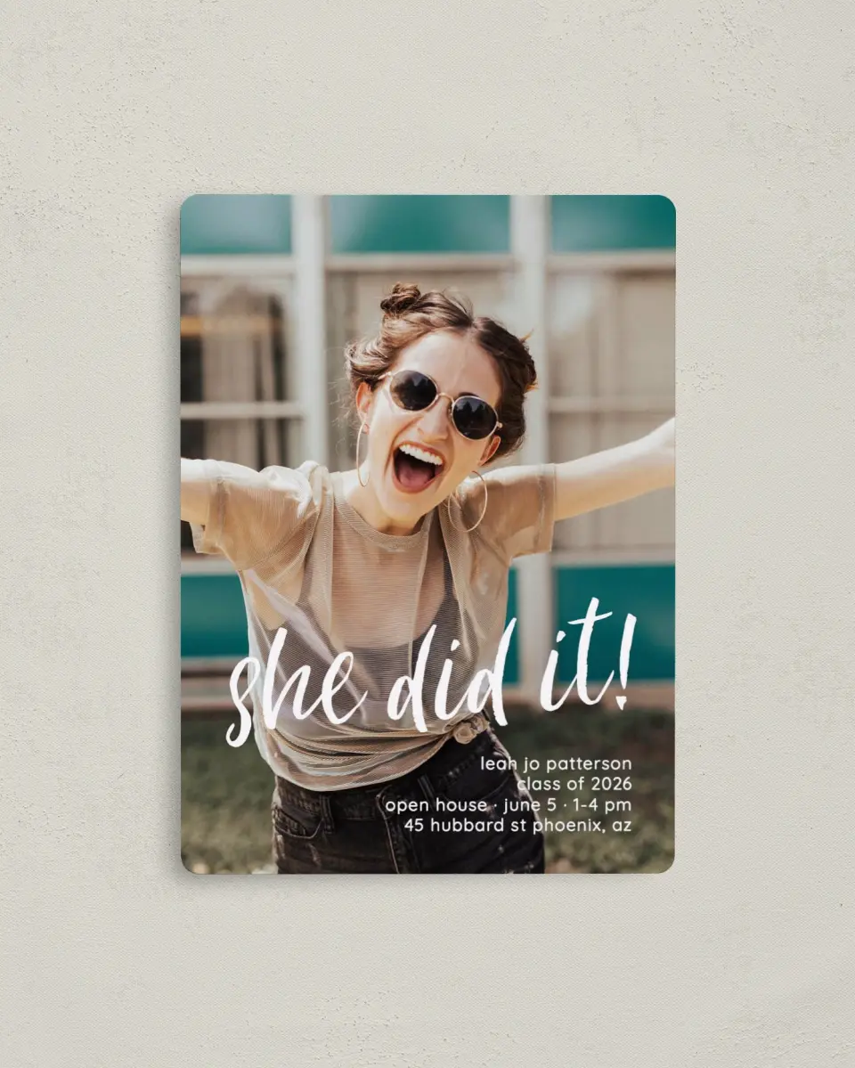 This is a 4" x 5½" Graduation Announcement Magnet called She did it! printed in full color with a Luxe Satin finish