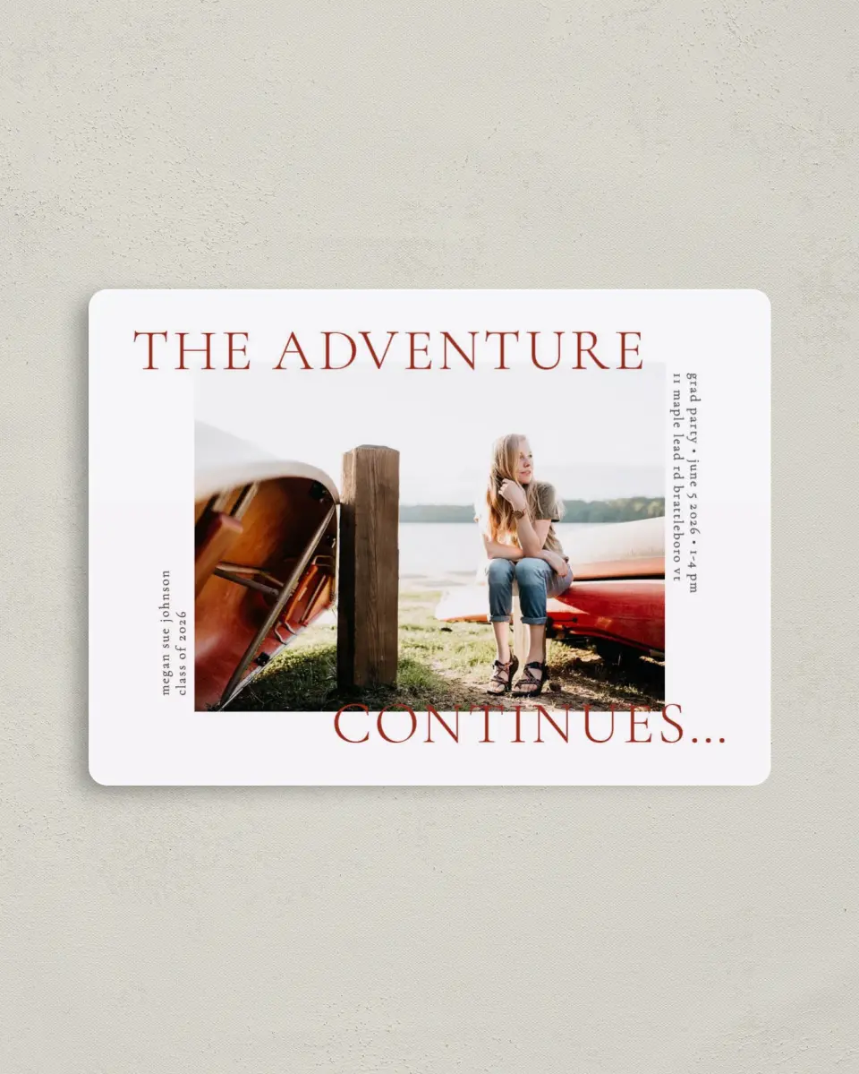 This is a 4" x 5½" Graduation Announcement Magnet called Adventure Continues printed in full color with a Luxe Satin finish