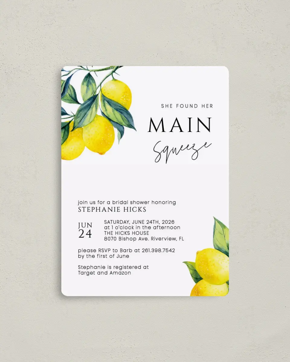 This is a 4" x 5½" Bridal Shower Invitation Magnet called Main Squeeze printed in full color with a Luxe Satin finish