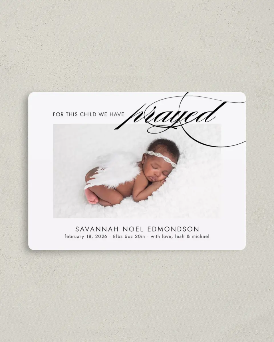 This is a 4" x 5½" Birth Announcement Magnet called Answer to Prayer printed in full color with Gold foil and a Luxe Satin finish