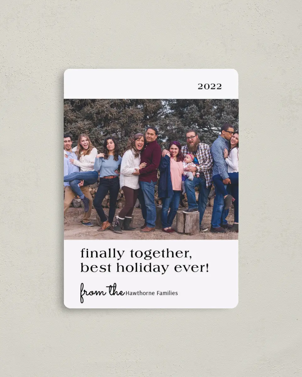 This is a 4" x 5½" Christmas Card called Finally Together printed in full color with a Luxe Satin finish
