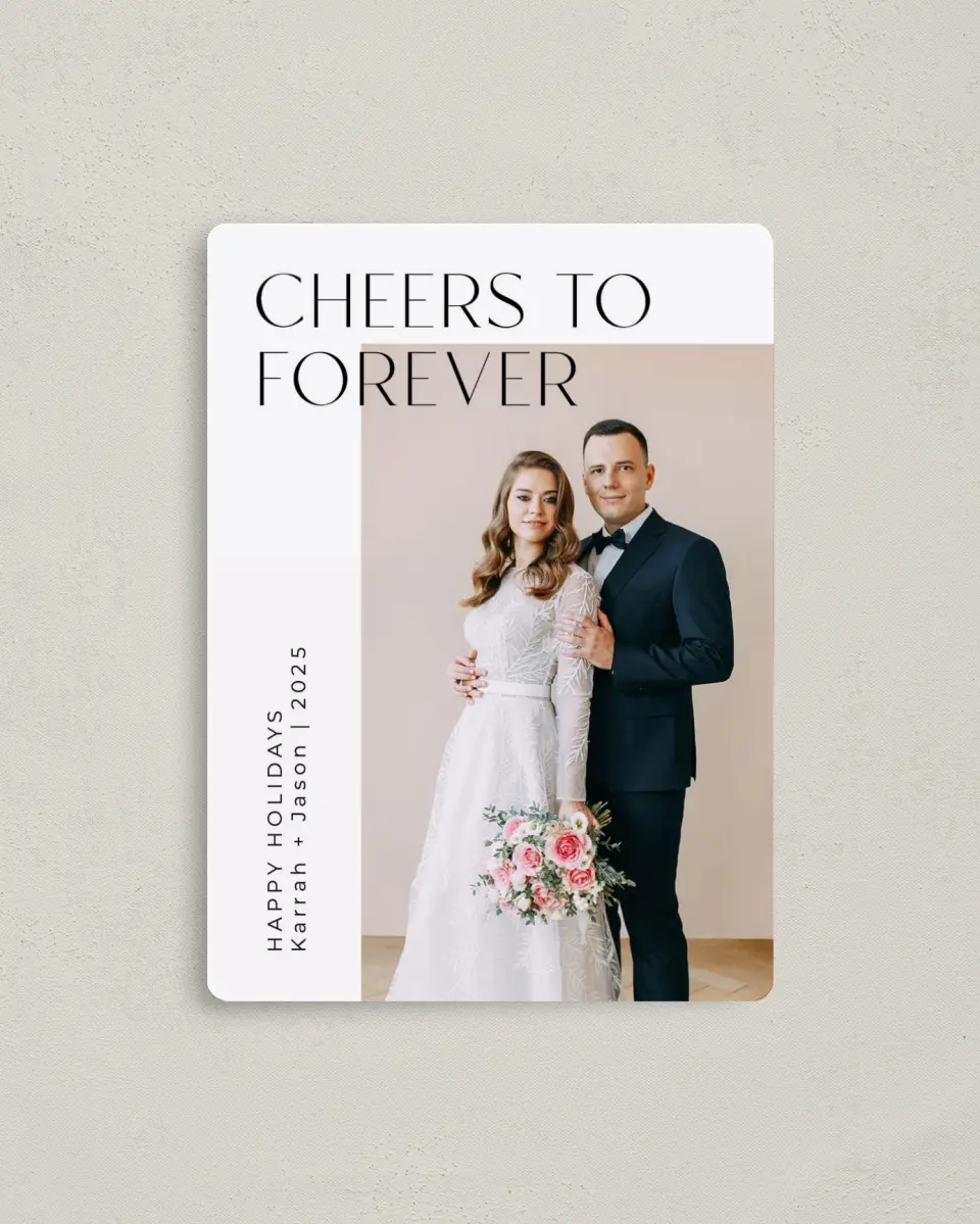 This is a 4" x 5½" Christmas Card called Cheers to Forever printed in full color with a Luxe Satin finish