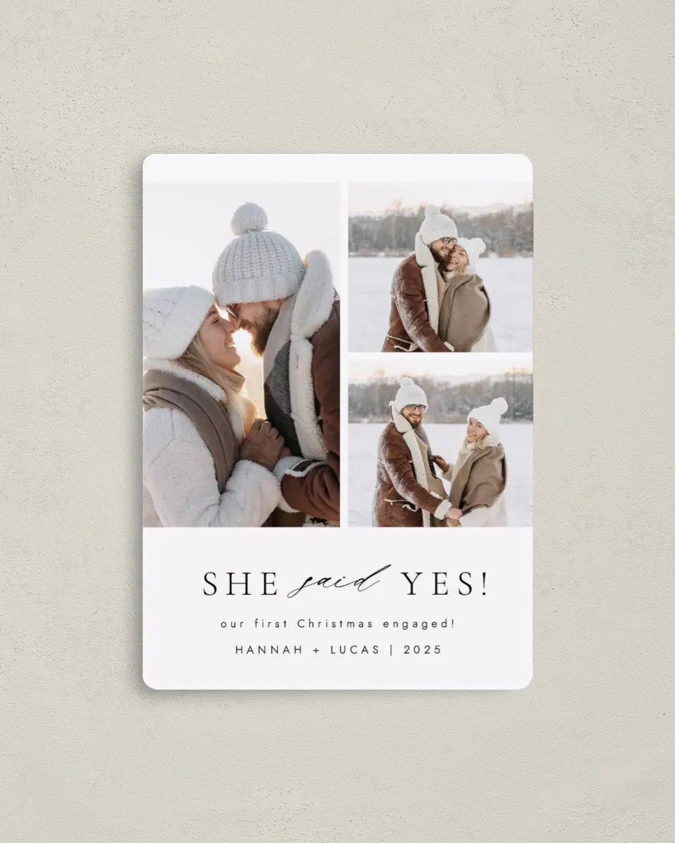 This is a 4" x 5½" Christmas Card called Yes to Forever printed in full color with a Luxe Satin finish