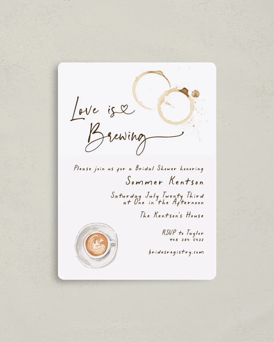 This is a 4" x 5½" Bridal Shower Invitation Magnet called Love is Brewing printed in full color with a Luxe Satin finish