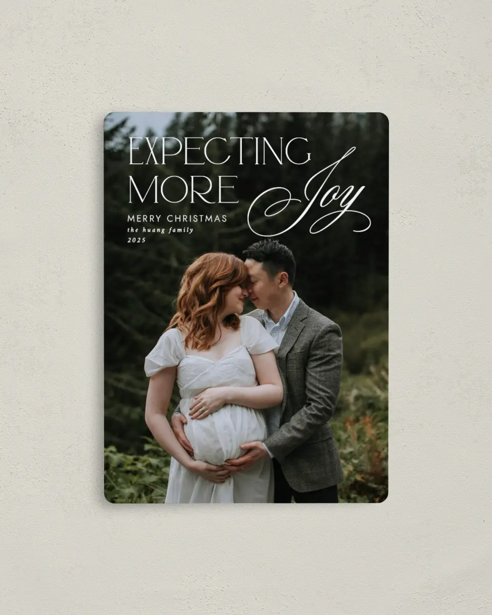 This is a 4" x 5½" Christmas Card called More Joy printed in full color with Gold foil and a Luxe Satin finish