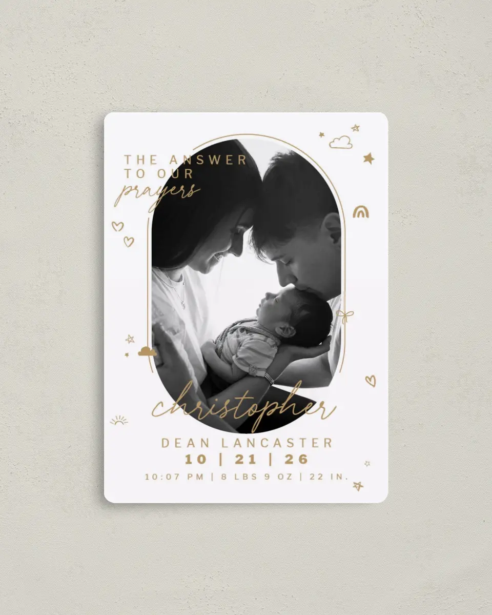 This is a 4" x 5½" Birth Announcement Magnet called Answered Prayers printed in full color with Silver foil and a Luxe Satin finish