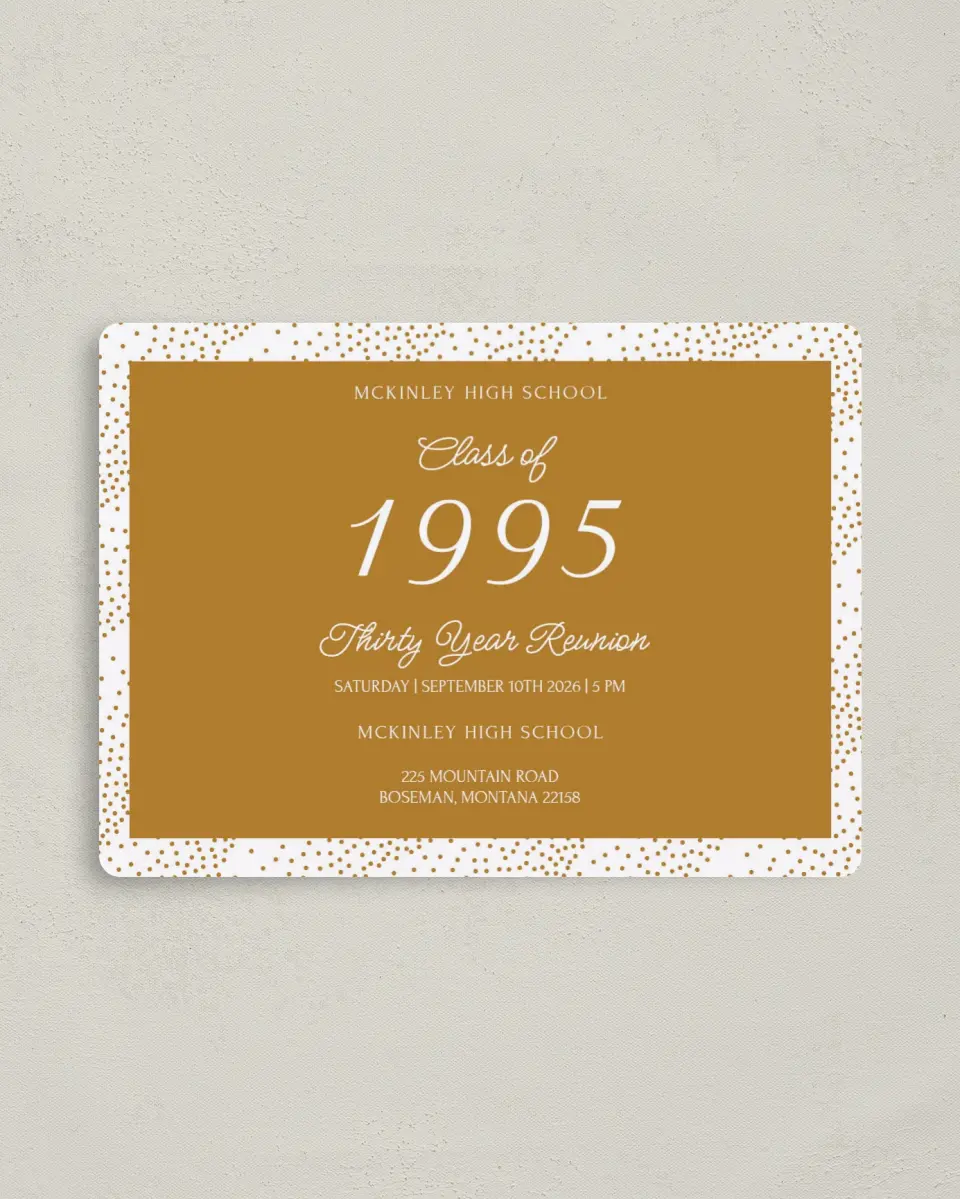 This is a 4" x 5½" Class Reunion called Golden Confetti printed in full color with a Luxe Satin finish