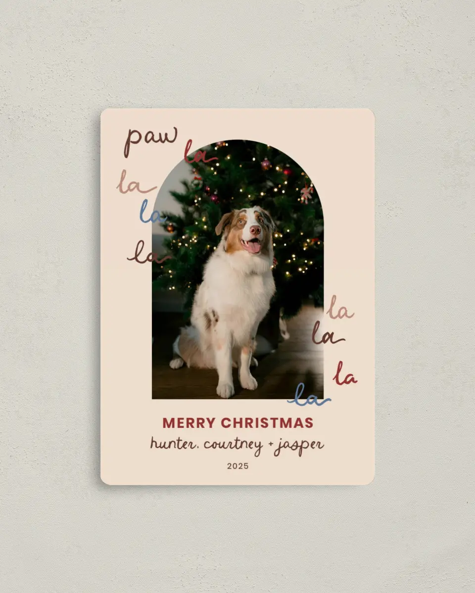 This is a 4" x 5½" Christmas Card called Paw La La La La printed in full color with Gold foil and a Luxe Satin finish