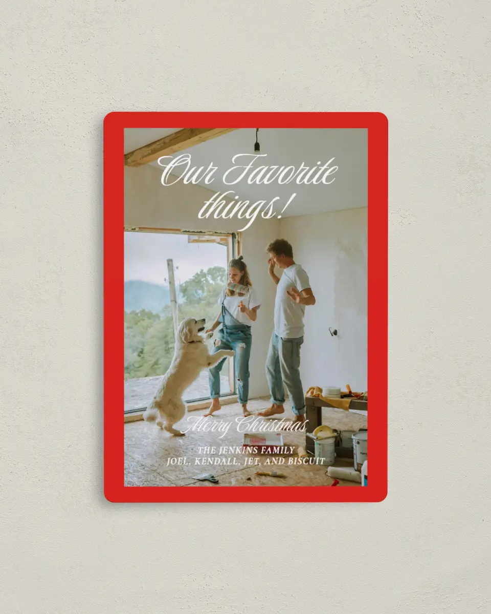 This is a 4" x 5½" Christmas Card called Our Favorite Things printed in full color with a Luxe Satin finish