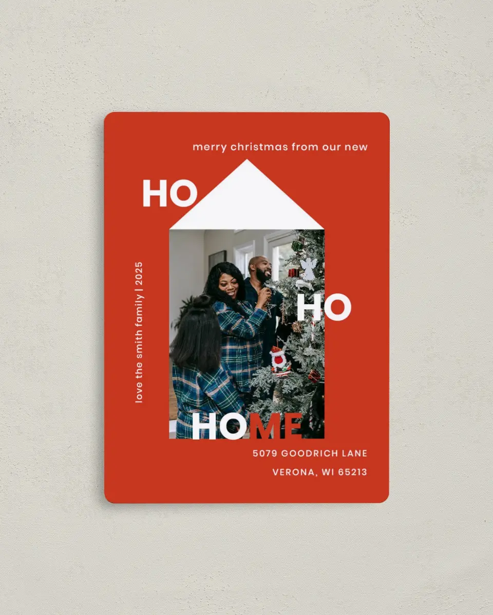 This is a 4" x 5½" Christmas Card called Ho Ho Home printed in full color with a Luxe Satin finish