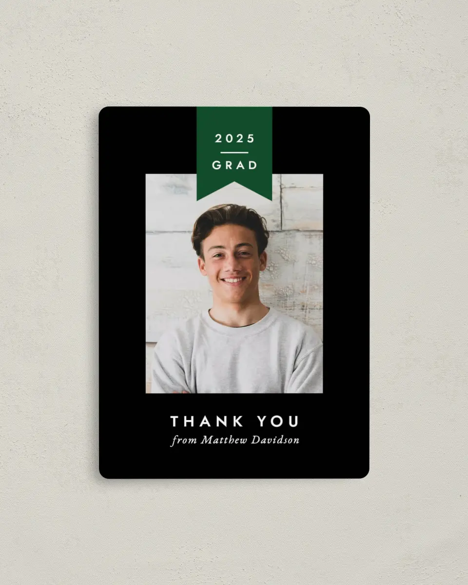 This is a 4" x 5½" Graduation Thank You Magnet called Grad Banner printed in full color with a Luxe Satin finish