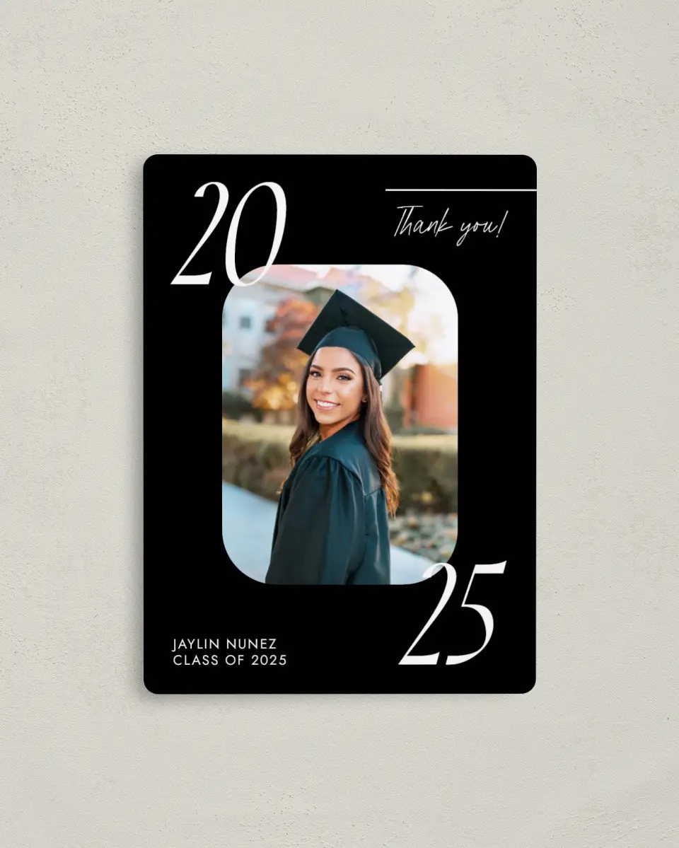 This is a 4" x 5½" Graduation Thank You Magnet called Your Year! printed in full color with a Luxe Satin finish