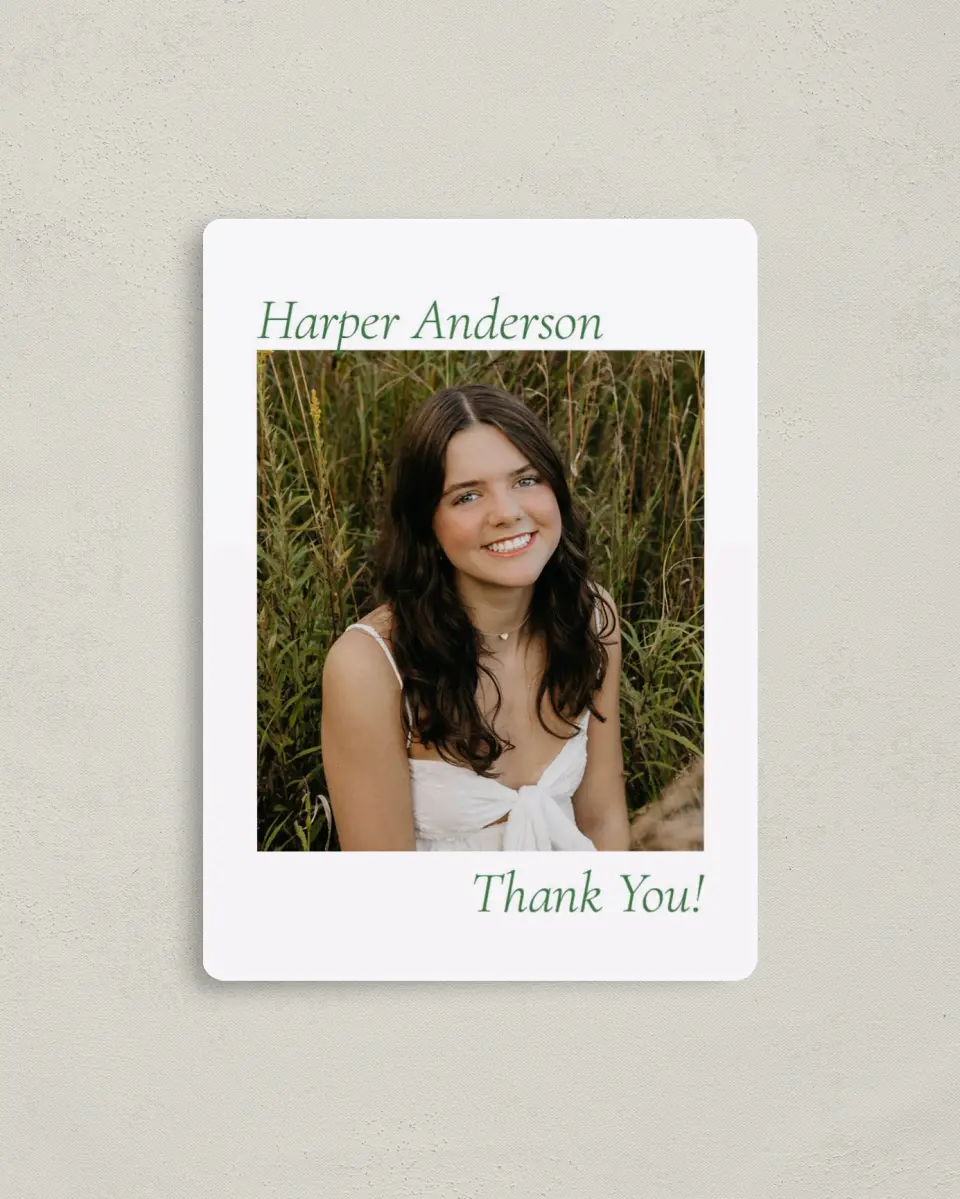 This is a 4" x 5½" Graduation Thank You Magnet called Our Grad printed in full color with a Luxe Satin finish