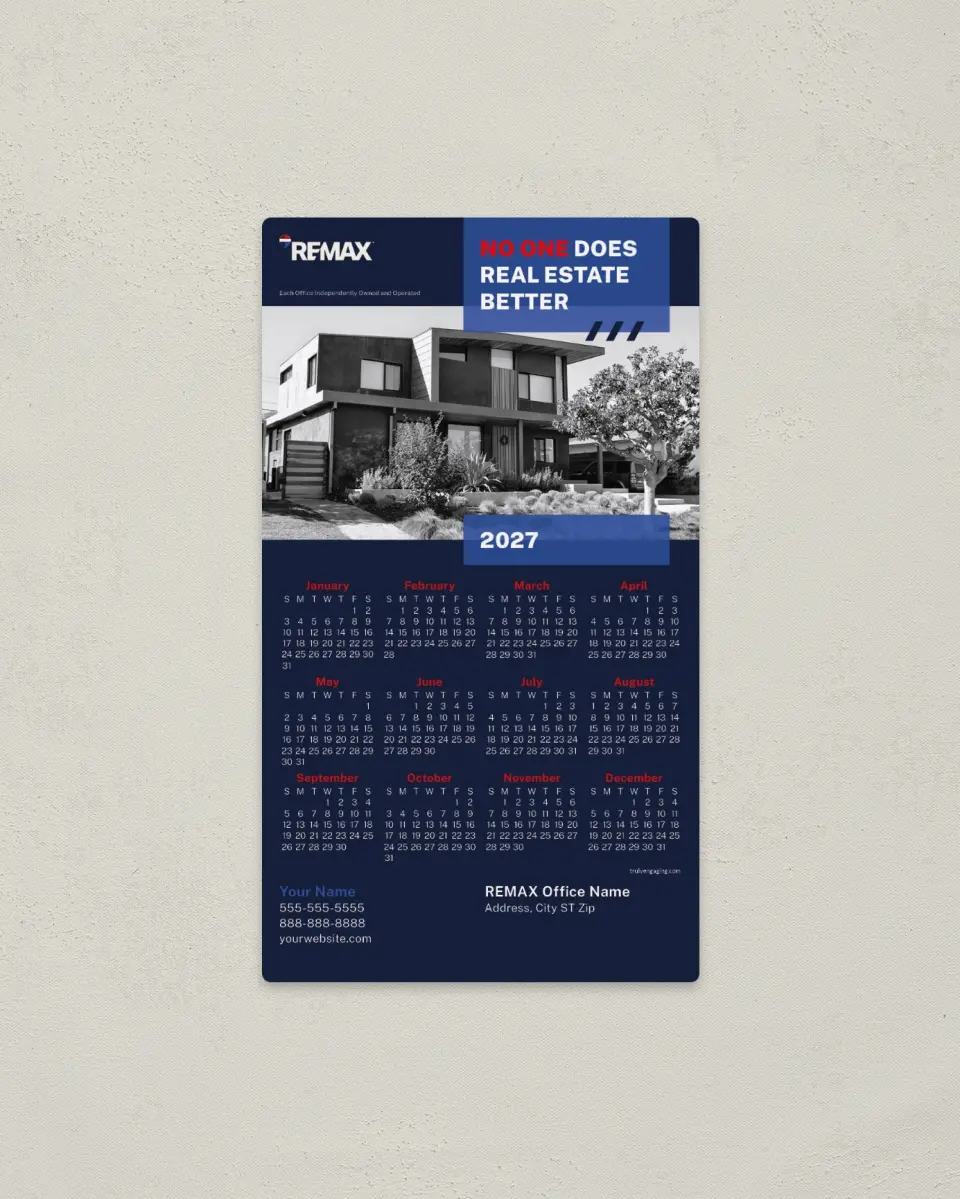 This is a 4" x 7" REMAX Calendar called REMAX No One Better printed in full color with a Standard Gloss finish