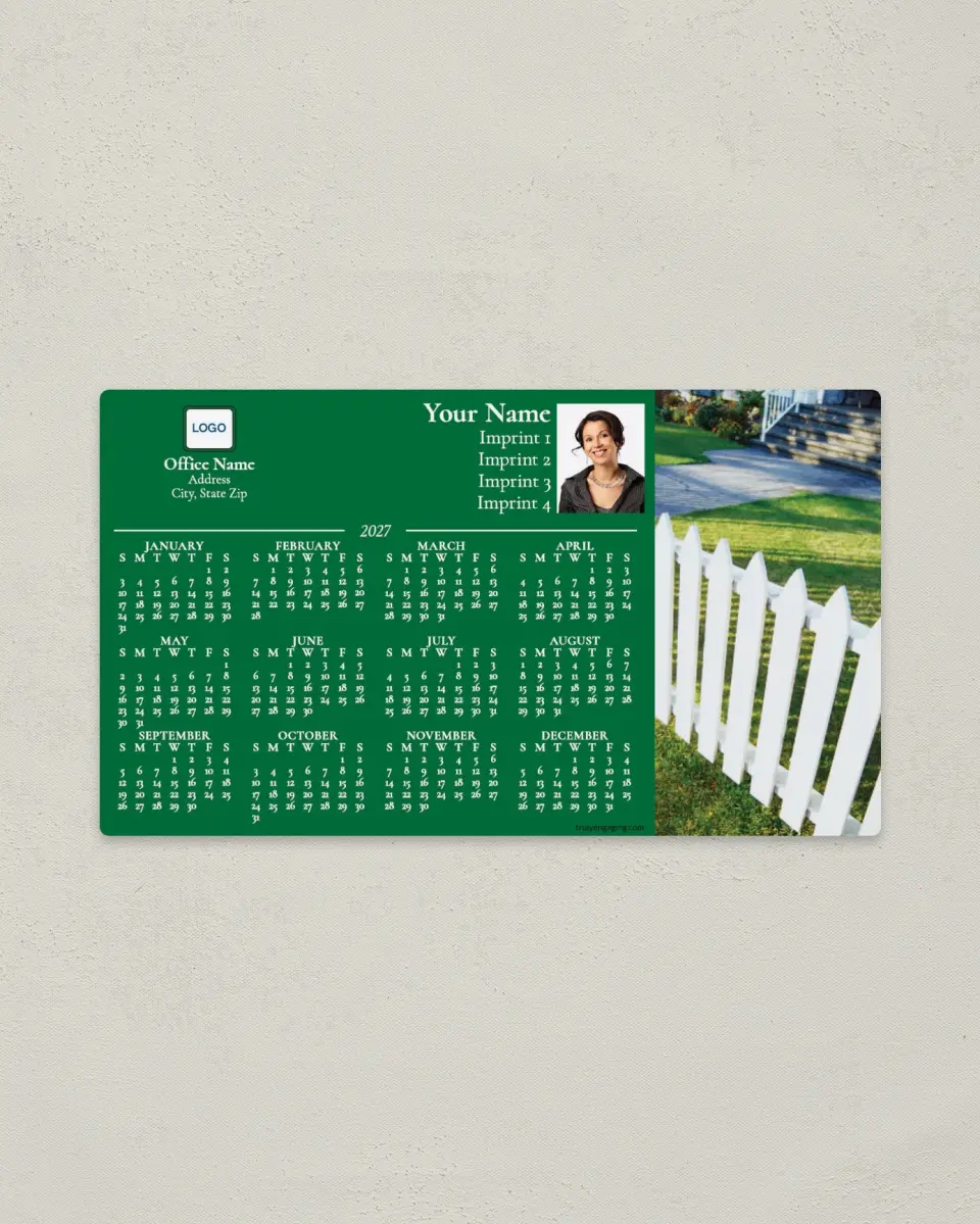 This is a 4" x 7" Full Magnet Calendar called White Picket Fence, Green printed in full color with a Standard Gloss finish